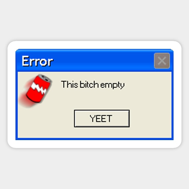 YEET windows error Sticker by dumbvaporwave